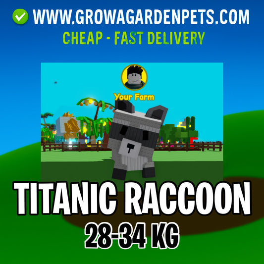 Titanic Raccoon Grow a Garden