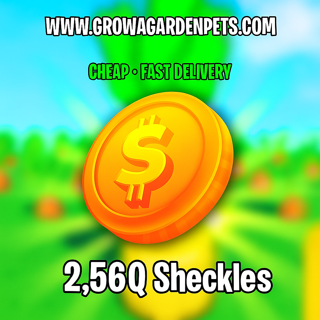 2.56Q Sheckles Grow A Garden
