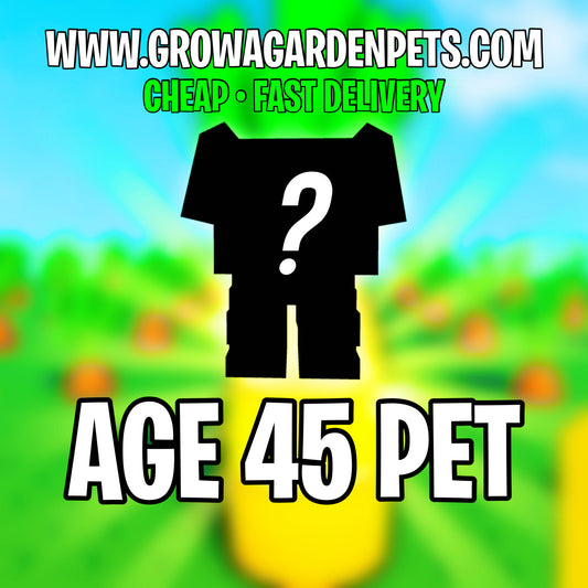 Age 45 Pet Grow a Garden